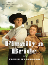 Imagen de portada para Finally a Bride